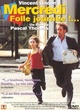 Affiche du film Mercredi, folle journée !