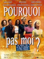 Affiche du film Pourquoi pas moi ?