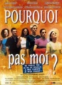 Pourquoi pas moi ?
