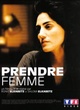 Affiche du film Prendre femme