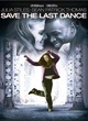 Affiche du film Save the Last Dance