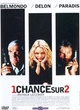 Affiche du film Une chance sur deux