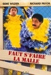 Faut S'Faire La Malle 