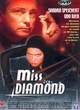 Affiche du film Miss Diamond
