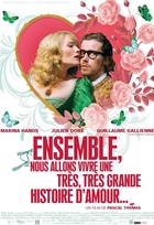 Affiche miniature du film Ensemble nous allons vivre une très, très grande histoire d'amour