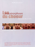 Affiche du film Les métamorphoses du choeur