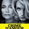 Affiche du film Crime d'amour  - Crime d'amour 