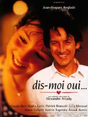 Affiche du film Dis-moi oui...