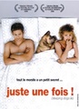 Juste une fois !