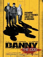 Affiche du film Danny The Dog