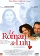 Affiche du film Le roman de Lulu