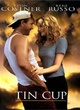 Affiche du film Tin Cup