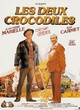 Affiche du film Les deux crocodiles