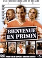 Bienvenue en prison