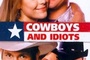 Affiche du film Cowboys and idiots