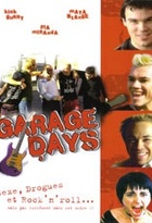 Affiche miniature du film Garage days