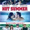 Affiche du film Hot summer - Hot summer 