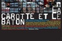 Affiche du film La carotte et le bâton