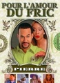 Pour l'amour du fric