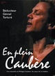 Affiche du film En plein Caubère