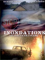 Affiche du film Inondations : un fleuve en colère
