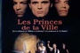 Affiche du film Les Princes de la ville