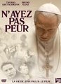 N'ayez pas peur