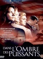 Dans l'ombre des puissants