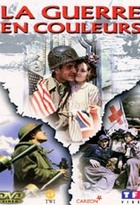 Affiche miniature du film Ils ont filmé la guerre en couleur