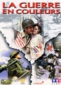 Ils ont filmé la guerre en couleur