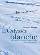 Affiche du film L'odyssée blanche