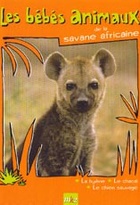Affiche miniature du film Les bébés animaux de la savane africaine