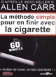 Affiche du film La méthode simple pour en finir avec la cigarette