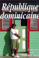Affiche miniature du film République Dominicaine : le berceau du nouveau monde