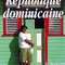 Affiche du film République Dominicaine : le berceau du nouveau monde - République Dominicaine : le berceau du nouveau monde 