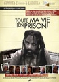 In Prison my Whole Life