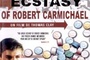 Affiche du film The Great Ecstasy of Robert Carmichael