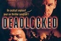 Affiche du film Deadlocked