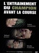 Affiche du film L'entraînement du champion avant la course