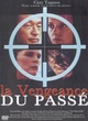 Affiche du film La vengeance du passé