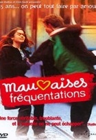 Affiche miniature du film Mauvaises fréquentations