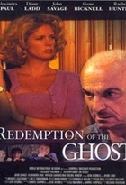 Affiche miniature du film Redemption of the Ghost
