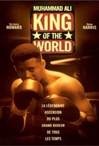 Affiche miniature du film King of the world: Muhammed Ali