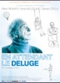 En attendant le déluge