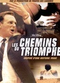 Les chemins du triomphe