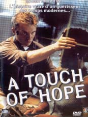 Affiche du film A touch of hope