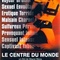 Affiche du film Le centre du monde - Le centre du monde 