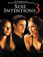 Affiche du film Sexe Intentions 3