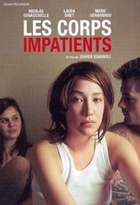 Affiche miniature du film Les corps impatients