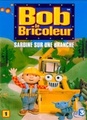 Bob le Bricoleur  : sardine sur une branche